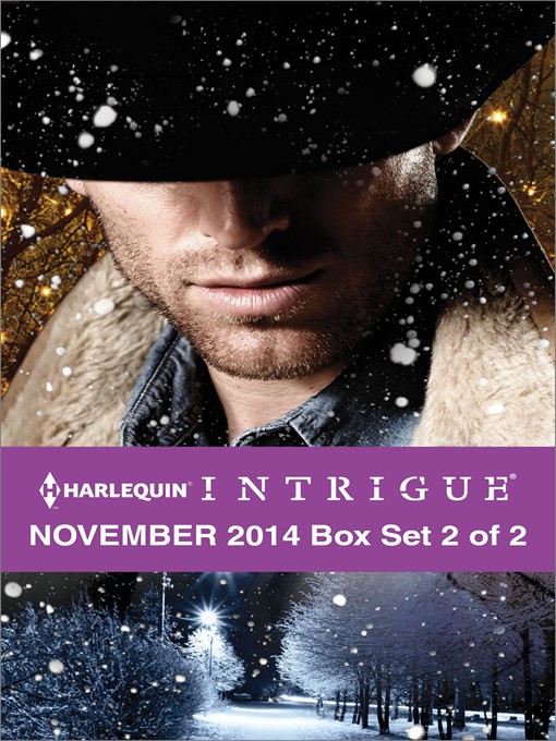 Title details for Harlequin Intrigue November 2014 - Box Set 2 of 2: The Hunk Next Door\Crossfire Christmas\Night of the Raven by Debra Webb - Available